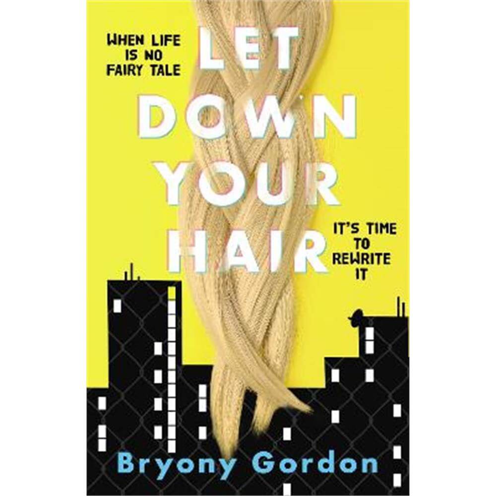 Let Down Your Hair (Paperback) - Bryony Gordon